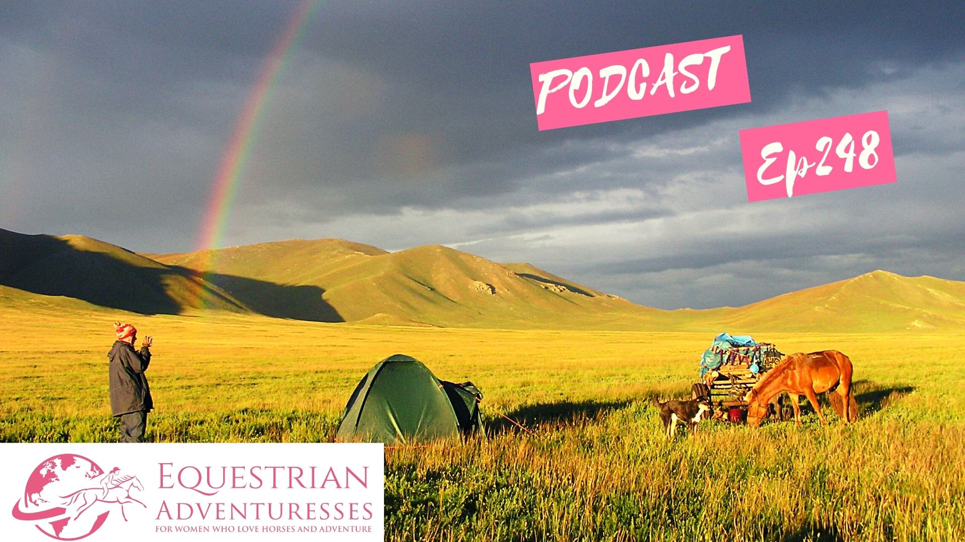 Equestrian Adventuresses Travel and Horse Podcast Ep 248 - Traveling Mongolia by Horse Cart