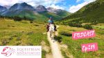 Equestrian Adventuresses Travel and Horse Podcast Ep 214 - Alpine Adventures