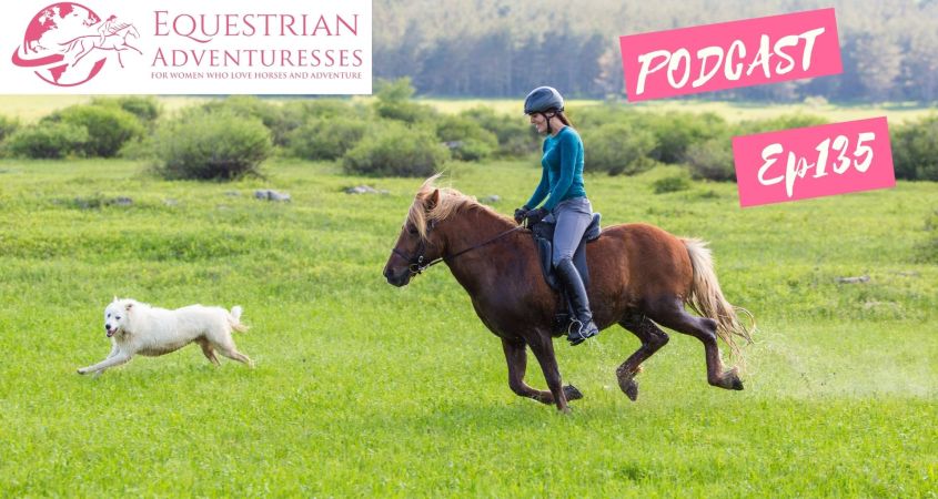 Equestrian Adventuresses Travel and Horse Podcast Ep 135 - Dogs on Trail